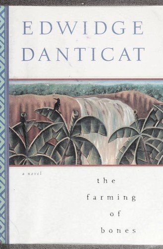 The Farming of Bones by Edwidge Danticat