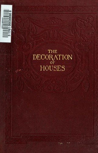 The Decoration of Houses by Edith Wharton and Ogden Codman Jr.
