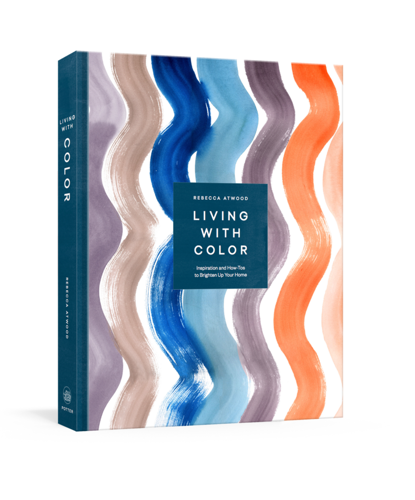 Living with Color by Rebecca Atwood