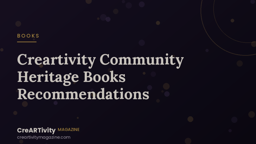 CreARTivity Community and Heritage Books Recommendations